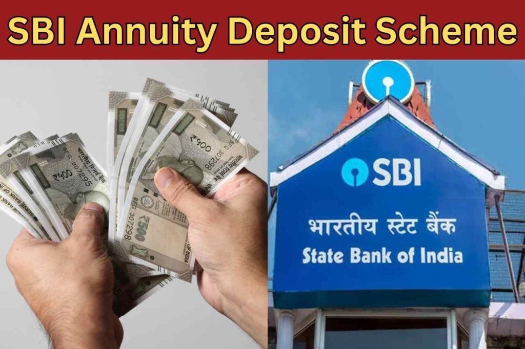 SBI Annuity Deposit Scheme
